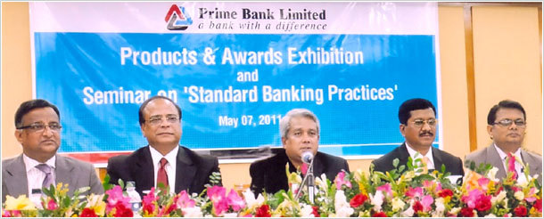 As part of Prime Banks month long activities marking the celebration of its 16th anniversary a day-long seminar headlined Standard Banking Practices and a Products and Awards exhibition were organized at the hotel Ruposhi Bangla ballroom.